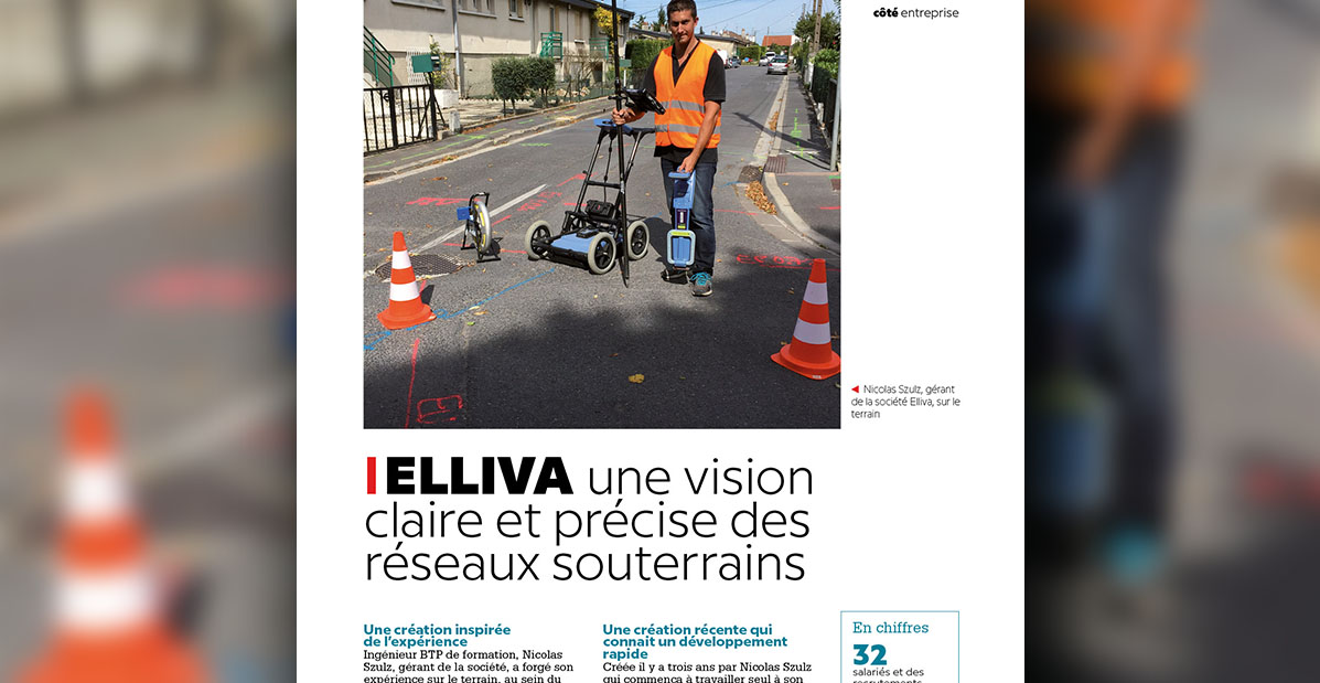 Extrait de l’article "Elliva, une vision claire et précise des réseaux souterrains"