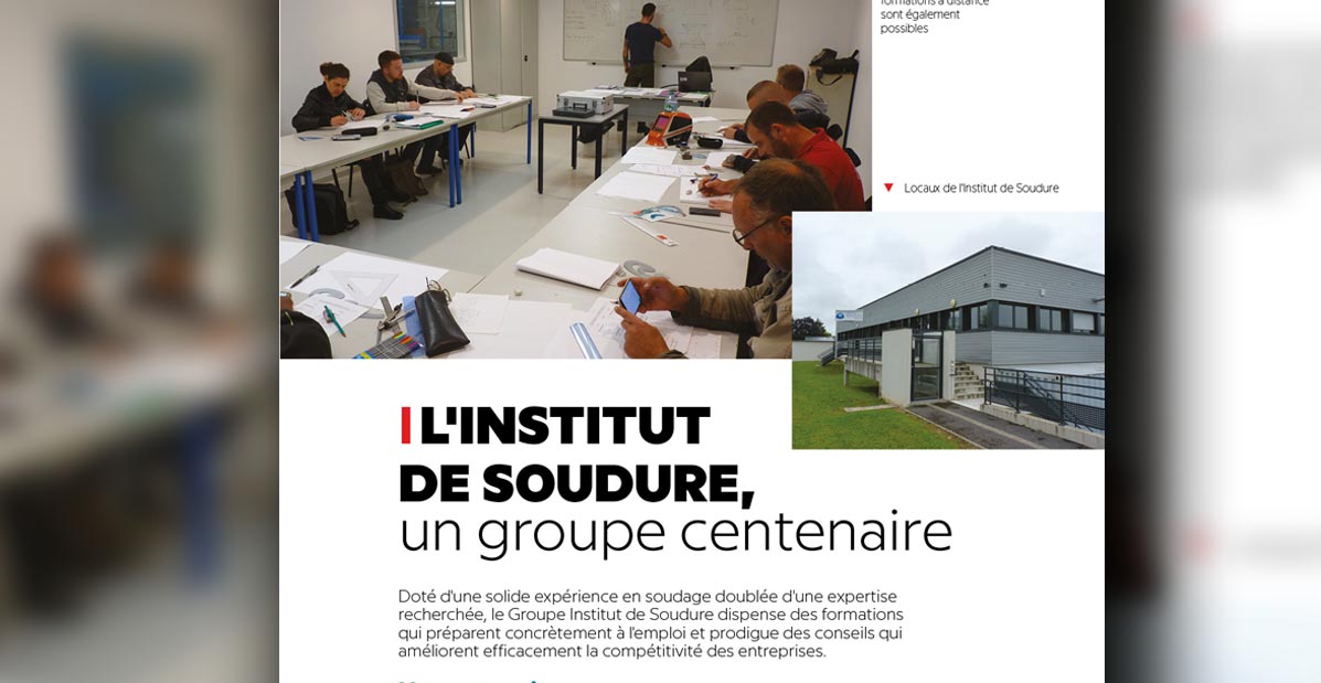 Extrait de l'article "L’Institut Soudure, un groupe centenaire" par Com'in création pour Le Saint Martinais